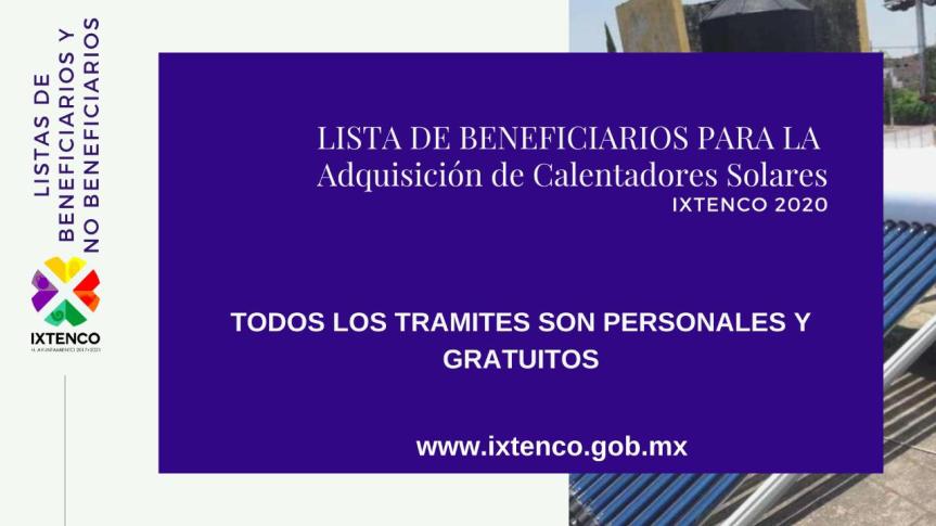 Pública Ayuntamiento de Ixtenco listas de beneficiarios del programa de Calentadores Solares&nbsp;2020.