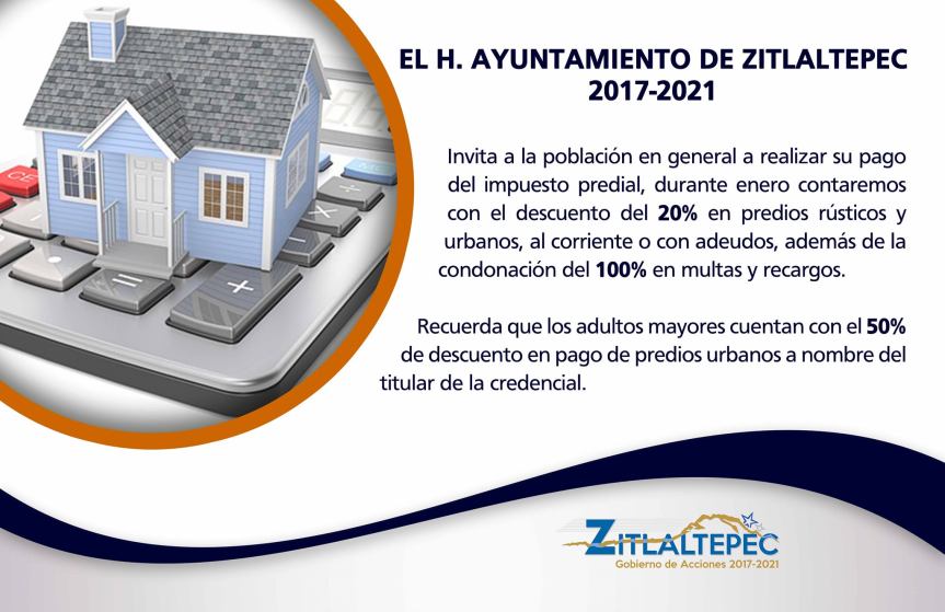 Paga  tu impuesto predial en el mes de enero en Zitlaltepec y ¡llévate un magnifico&nbsp;descuento!