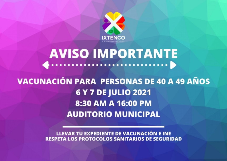 Llega a Ixtenco vacunación para adultos de 40 a 49 años de&nbsp;edad