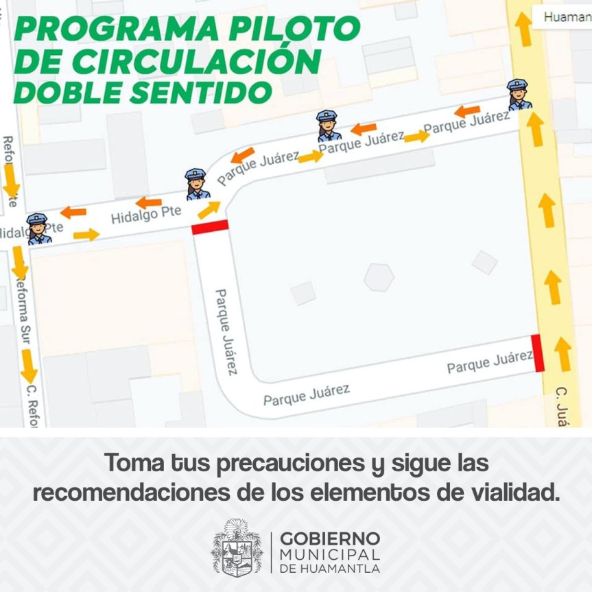 APLICA AYUNTAMIENTO DE HUAMANTLA PROGRAMA PILOTO DE CIRCULACIÓN DOBLE&nbsp;SENTIDO