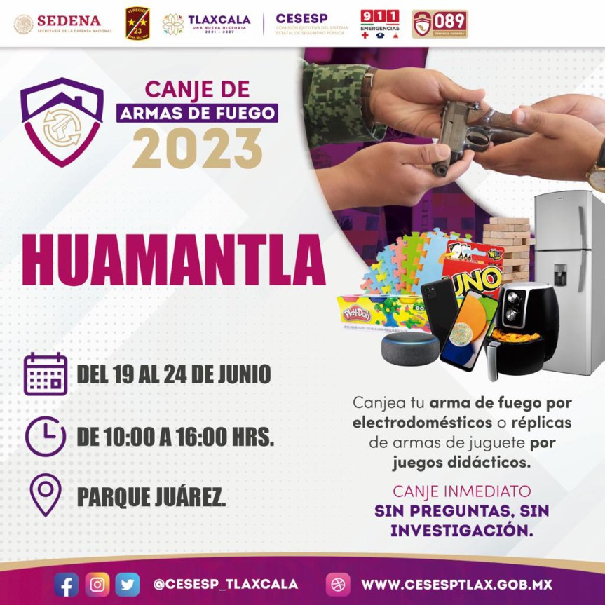 INICIA EN HUAMANTLA CAMPAÑA DE CANJE DE ARMAS DE FUEGO&nbsp;2023