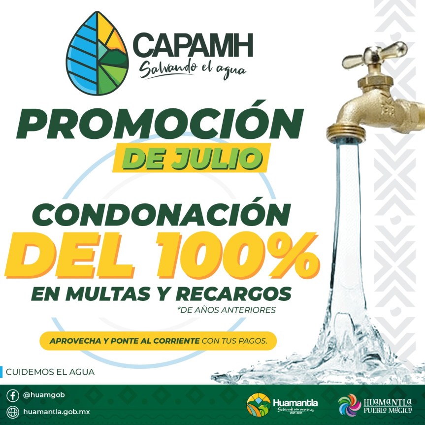 ANUNCIA CAPAMH CONDONACIÓN DEL 100% EN MULTAS Y RECARGOS DURANTE EL MES DE&nbsp;JULIO