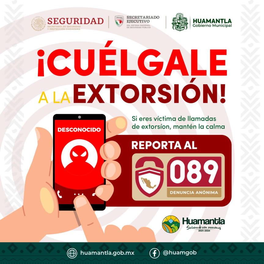 ADVIERTE GOBIERNO DE HUAMANTLA SOBRE LLAMADAS DE EXTORSIÓN&nbsp;TELEFÓNICA