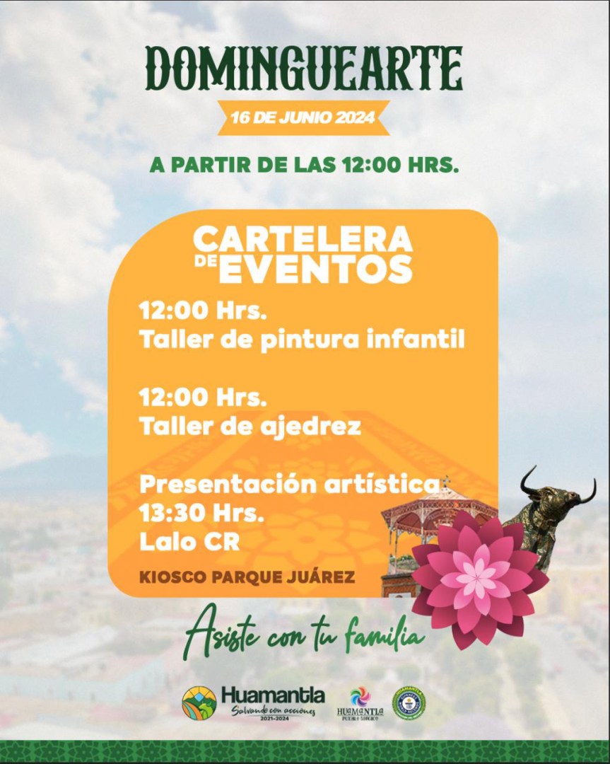 ”DOMINGUEARTE” CELEBRA EL DÍA DEL PADRE EN&nbsp;HUAMANTLA