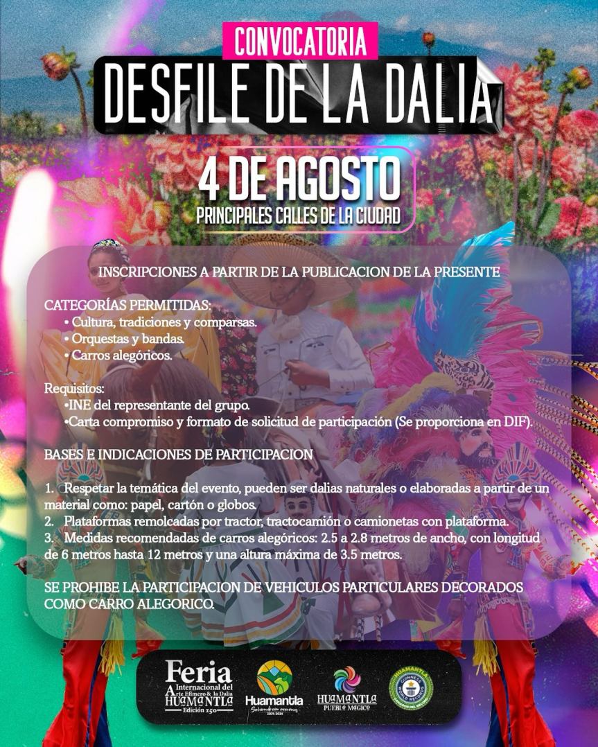 ESTÁ ABIERTA LA CONVOCATORIA PARA PARTICIPAR EN EL DESFILE DE LA DALIA EN&nbsp;HUAMANTLA