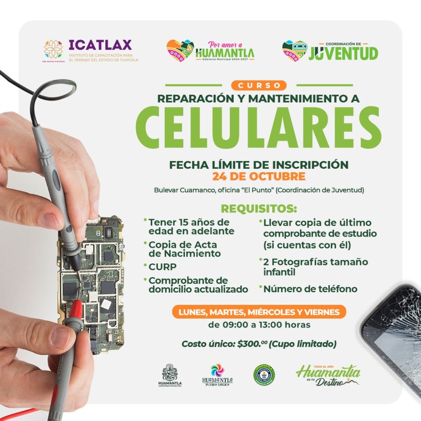 INVITA GOBIERNO DE HUAMANTLA A JÓVENES AL CURSO DE REPARACIÓN Y MANTENIMIENTO DE&nbsp;CELULARES