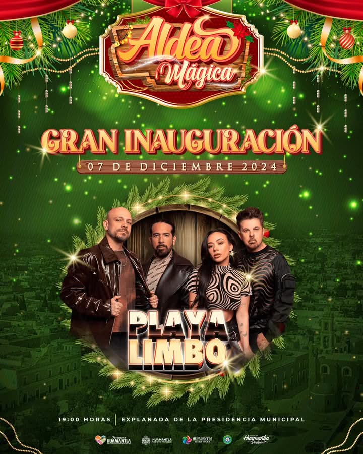 CON GRAN CONCIERTO GRATUITO DE “PLAYA LIMBO” DARÁ INICIO LA ALDEA MÁGICA 2024 DE&nbsp;HUAMANTLA