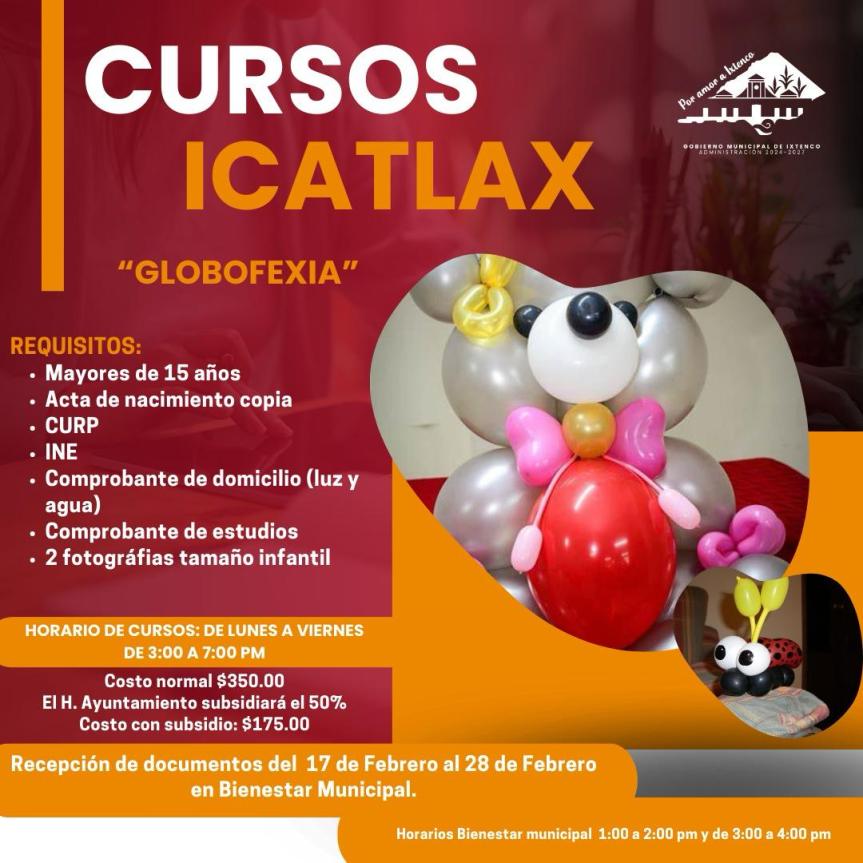 Iniciará ICATLAX cursos para globoflexia en Ixtenco *El gobierno municipal subsidiará el 50% del costo total del curso costo con subsidio:&nbsp;$175.00.