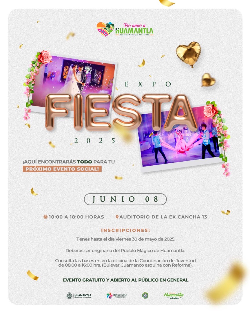 INVITA GOBIERNO DE HUAMANTLA A LA “EXPO FIESTA 2025” QUE OFRECERÁ PRODUCTOS LOCALES PARA CUALQUIER&nbsp;CELEBRACIÓN