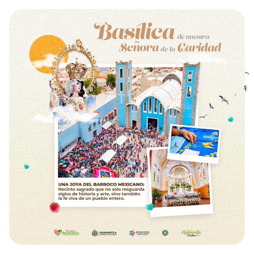 LA BASÍLICA DE NUESTRA SEÑORA DE LA CARIDAD ES EL GRAN PATRIMONIO ESPIRITUAL Y CULTURAL DE&nbsp;HUAMANTLA