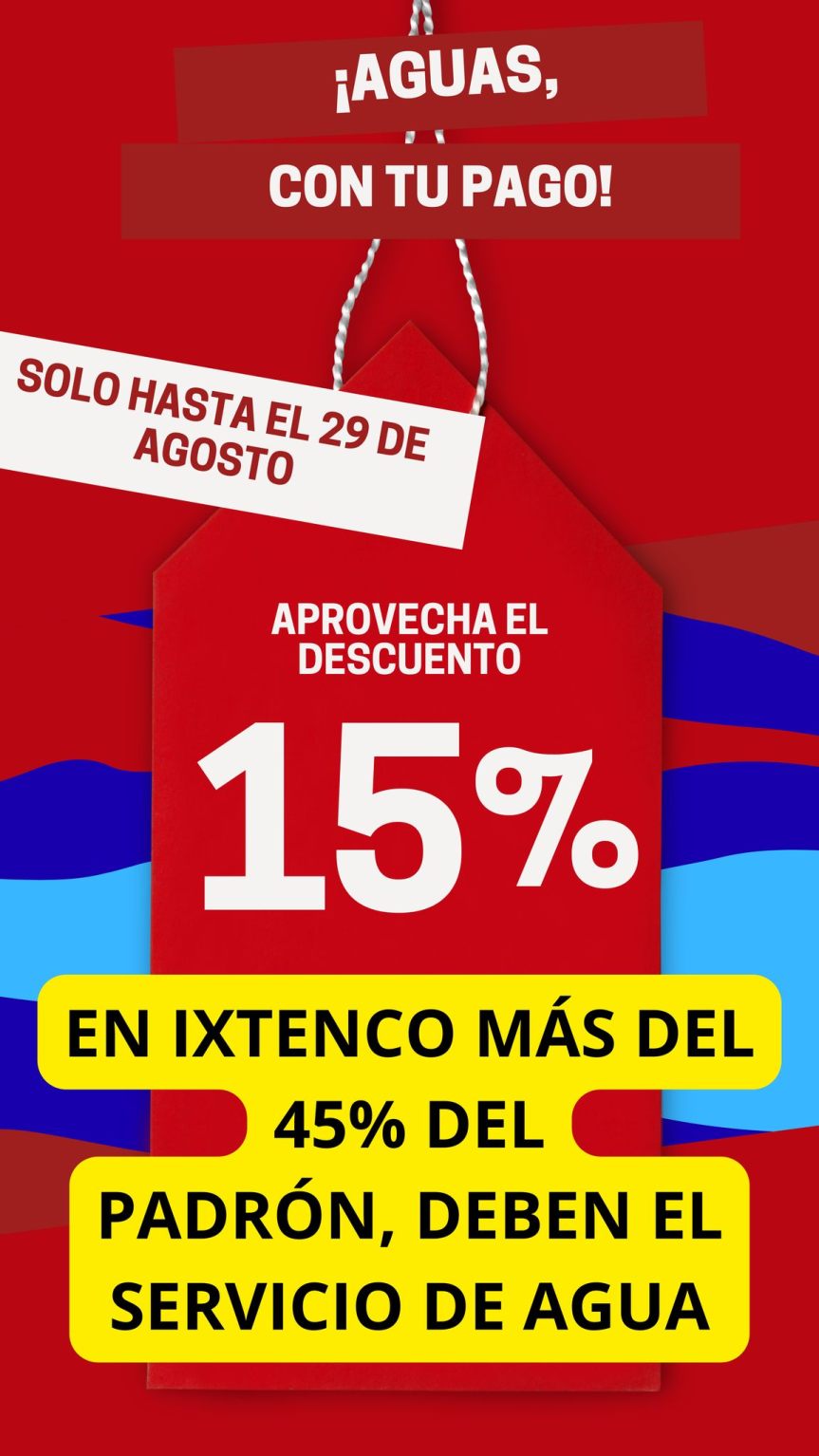 Últimos días para aprovechar el 15% de descuento en el pago del servicio de agua Vigencia hasta el 29 de&nbsp;agosto