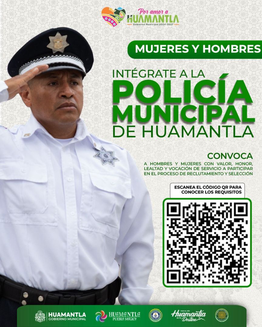 Gobierno de Huamantla lanza convocatoria para integrarse a la Policía Municipal&nbsp;2025