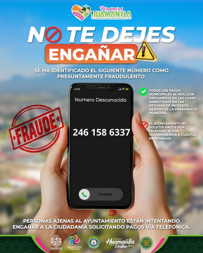 Gobierno Municipal de Huamantla alerta sobre llamadas fraudulentas a nombre del&nbsp;Ayuntamiento