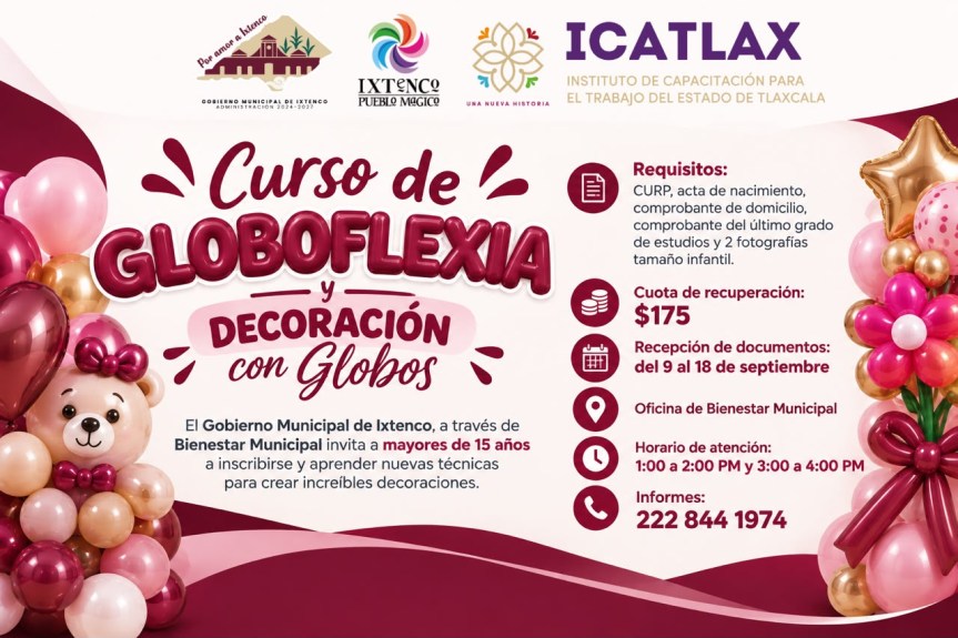 IXTENCO IMPULSA NUEVAS HABILIDADES CON CURSO DE GLOBOFLEXIA Y DECORACIÓN CON&nbsp;GLOBOS