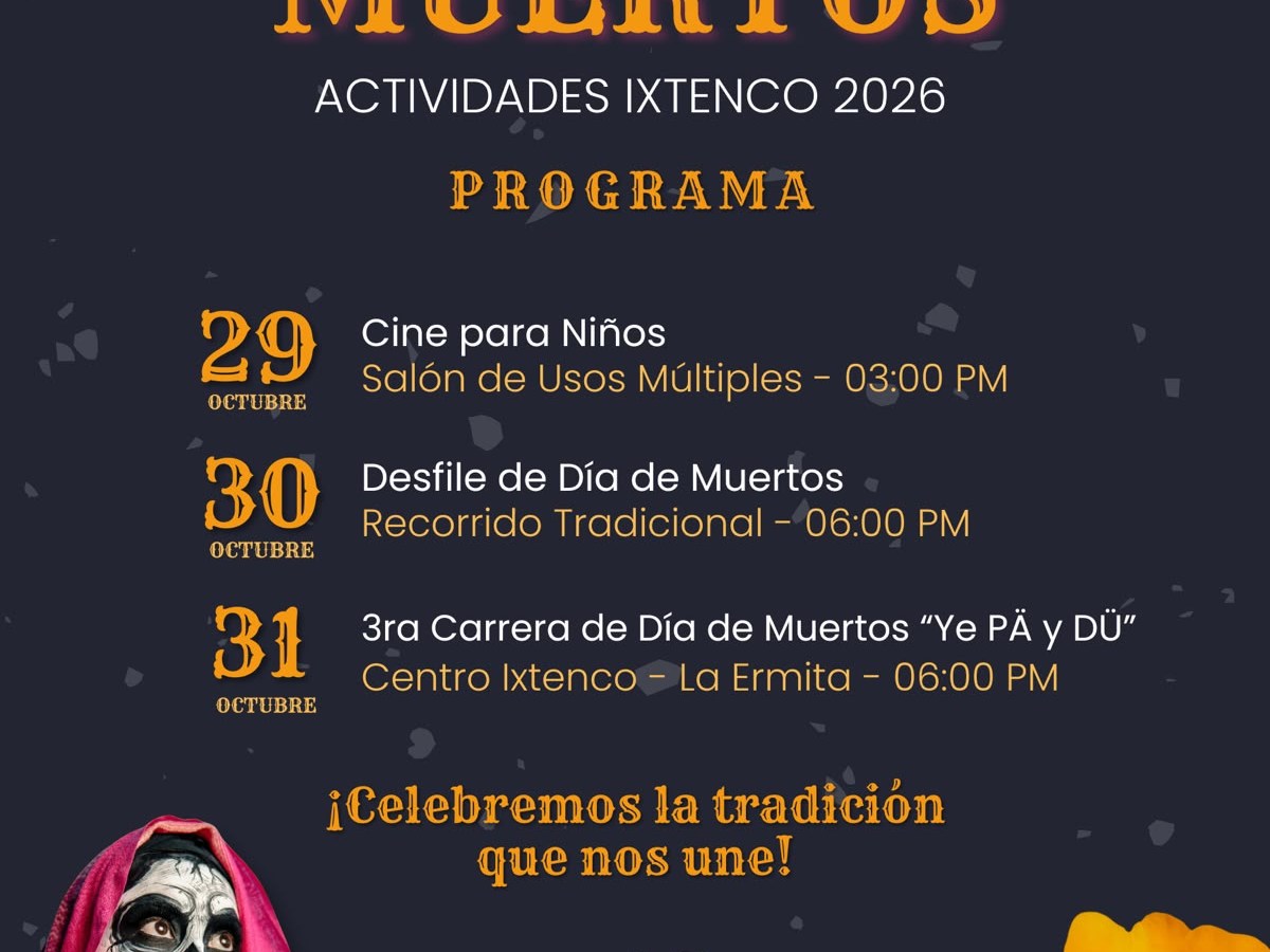 GOBIERNO DE IXTENCO PREPARA ACTIVIDADES PARA CELEBRAR EL DÍA DE MUERTOS&nbsp;2026