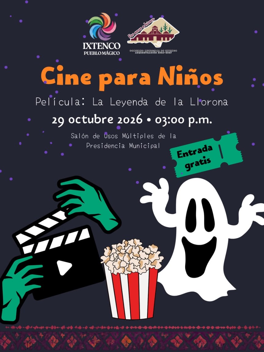GOBIERNO DE IXTENCO INVITA A LAS NIÑAS Y NIÑOS A UNA TARDE DE CINE POR EL DÍA DE&nbsp;MUERTOS