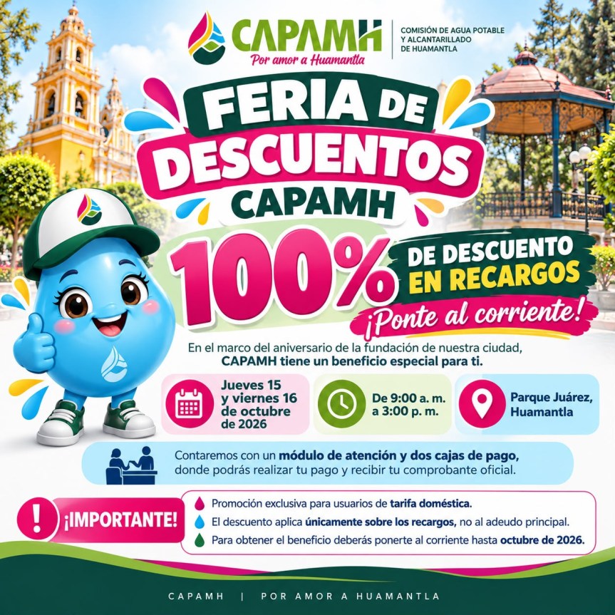 CAPAMH ANUNCIA FERIA DE DESCUENTOS CON 100% DE CONDONACIÓN EN RECARGOS POR ADEUDOS DE AGUA&nbsp;POTABLE