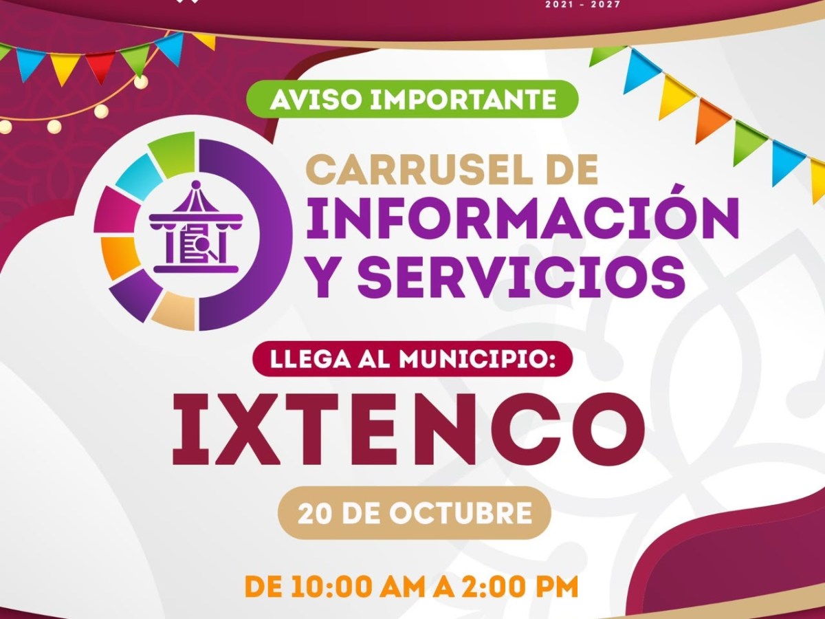 IXTENCO RECIBIRÁ A MÁS DE 25 DEPENDENCIAS EN EL CARRUSEL DE INFORMACIÓN Y&nbsp;SERVICIOS
