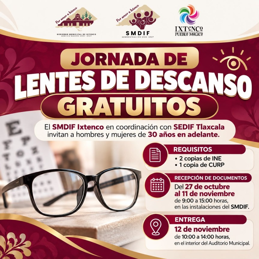 SMDIF IXTENCO ANUNCIA JORNADA DE LENTES DE DESCANSO&nbsp;GRATUITOS